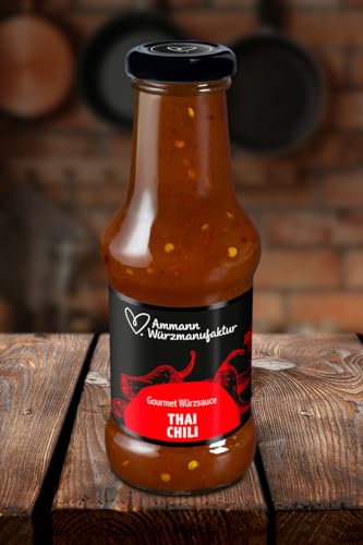 Gourmet Würzsauce Thai Chili in der 250 ml Flasche. von Ammann Würzmanufaktur