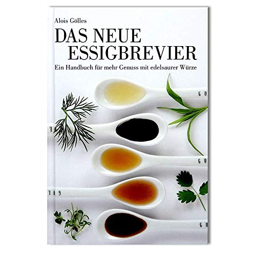 Das neue Essigbrevier- Ein Handbuch für mehr Genuss mit edelsaurer Würze, Gölles, 1 St Das neue Essigbrevier- Ein Handbuch für mehr Genuss mit edelsaurer Würze, Gölles, 1 St von BOS FOOD Duesseldorf Lebensmittel Großhandel GmbH