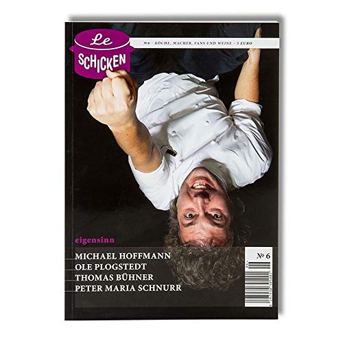Le Schicken - Food Fanzine, Magazin Nr. 6: Eigensinn, 1 St von BOS FOOD Duesseldorf Lebensmittel Großhandel GmbH