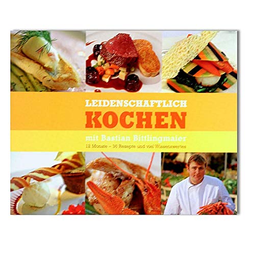 Leidenschaftlich Kochen, mit Bastian Bittlingmaier, 1 St Leidenschaftlich Kochen, mit Bastian Bittlingmaier, 1 St von BOS FOOD Duesseldorf Lebensmittel Großhandel GmbH