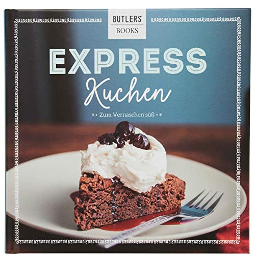 BUTLERS KOCHBUCH Express Kuchen von BUTLERS