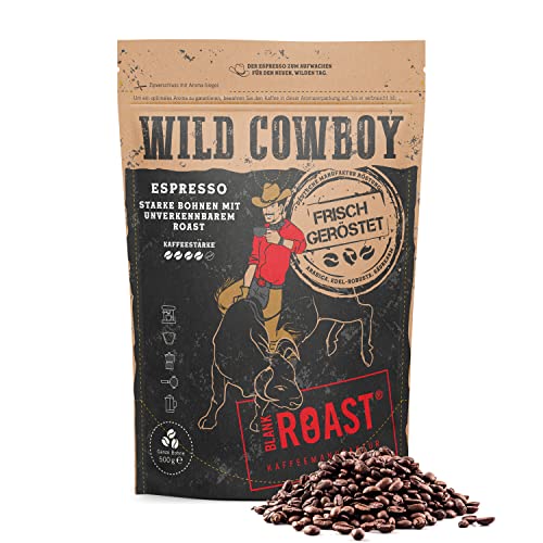 BLANK ROAST Wild Cowboy Frisch geröstete Kaffeebohnen Bohnen, Espresso, 500g ganze Bohne von BLANK ROAST