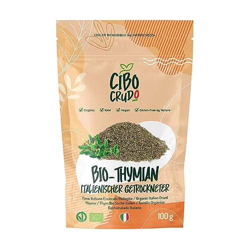 Thymian Getrocknet Bio - 100g. 100% Rein Getrockneter Thyme Gewürz für Thymian Tee Lose oder Aufgüsse. Sonnengetrockneter Thymus Vulgaris. von CIBO CRUDO crudo biologico vegan