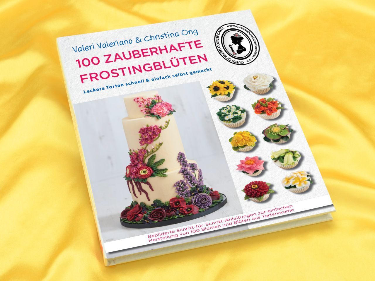 100 zauberhafte Frostingblüten von Cake & Bake Verlag