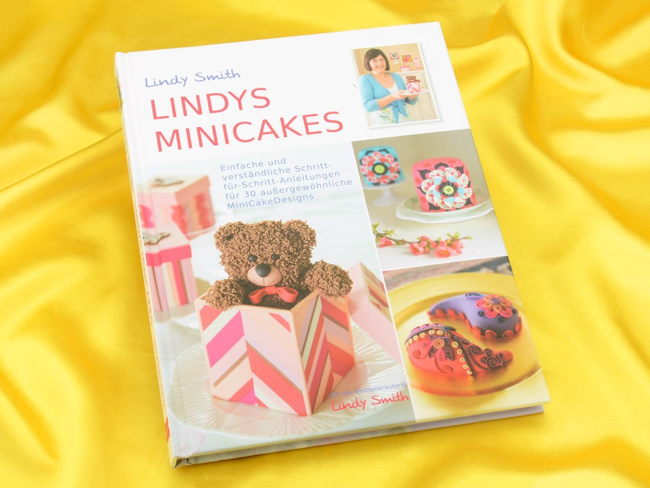 Lindys Minicakes - Lindy Smith von Cake & Bake Verlag