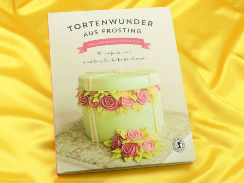 Tortenwunder aus Frosting von Cake & Bake Verlag