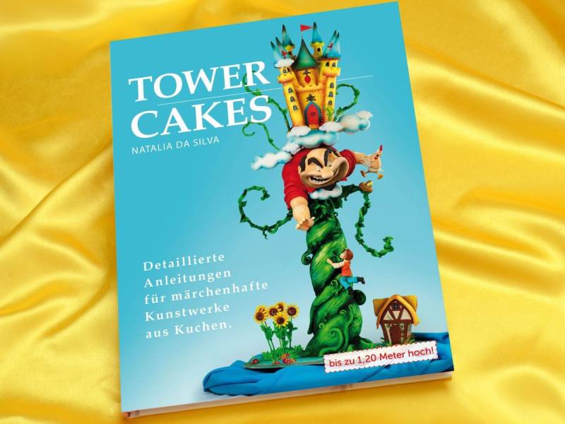 Towercakes - Natalia Da Silva - deutsch von Cake & Bake Verlag