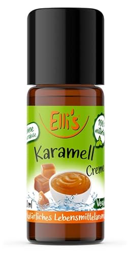 Ellis Aromen Karamell Creme NATÜRLICHES Lebensmittelaroma | Aromakonzentrat aus 100 % Veganen und Natürlichen Ursprung | Für Speisen & Getränke | 10 ml von Elli´s