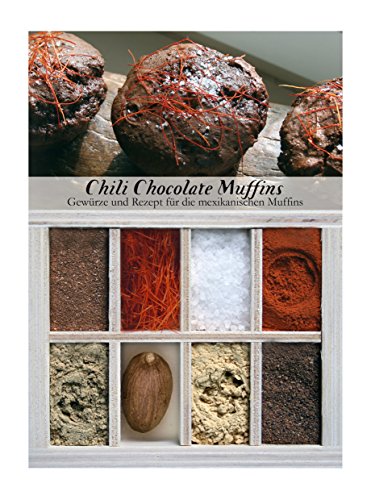 Chili Chocolate Muffins – 8 Gewürze für die mexikanischen Muffins (60g) – in einem schönen Holzkästchen – mit Rezept und Einkaufsliste – Geschenkidee für Feinschmecker – von Feuer & Glas von Feuer und Glas