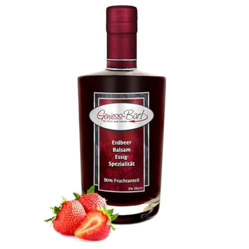 Erdbeer Balsam Essig - Spezialität 0,7L 80% Fruchtsaft vollfruchtig aromatisch und sehr mild 5% Säure von Geniess-Bar!