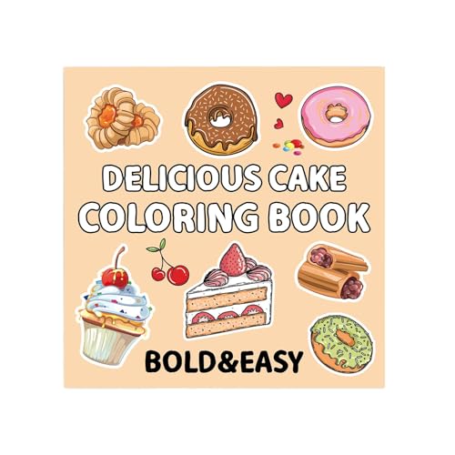 Leckeres Kuchen-Malbuch, Lebensmittelfarbe für Kinder und Erwachsene, dicke Linien für einfaches Ausmalen, Karton-Malseiten, lustige Desserts und Kuchen zum Ausmalen, kreatives Kunstbuch für Teenager Leckeres Kuchen-Malbuch, Lebensmittelfarbe für Kinder und Erwachsene, dicke Linien für einfaches Ausmalen, Karton-Malseiten, lustige Desserts und Kuchen zum Ausmalen, kreatives Kunstbuch für Teenager von Ghjkldha
