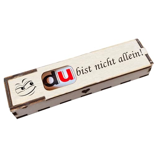 Du bist nicht allein! - Holz Geschenkbox geschliffen mit Spruch Lasergravur inkl. Duplo Schokoriegel Schokolade Geschenkidee Handarbeit von Girahlutions