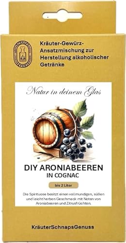 Likör Selber machen | Kräuterschnaps Selber machen | Ansatzmischung 22 Varianten für jeden Geschmack (DIY Aroniabeeren in Cognac) von KräuterschnapsGenuss
