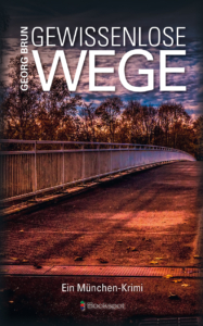 Buch Gewissenlose Wege von Georg Brun Buch Gewissenlose Wege von Georg Brun