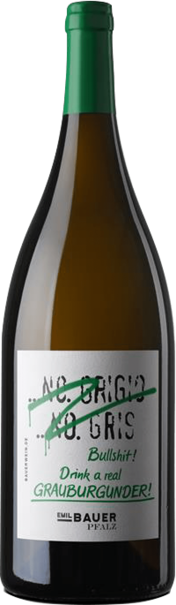 Emil Bauer »No Grigio. No Gris - Bullshit, drink a real Grauburgunder« - 1,5l Magnumflasche Emil Bauer »No Grigio. No Gris - Bullshit, drink a real Grauburgunder« - 1,5l Magnumflasche