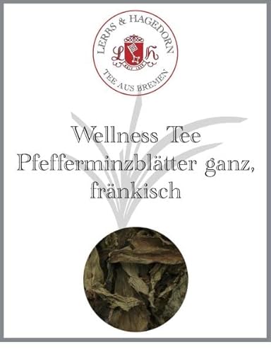 Lerbs & Hagedorn, Wellness Tee Pfefferminzblätter ganz fränkisch | 250g (ca. 21 Liter) Echt fränkische Minze, Würzig Frisch Frgiebig von Lerbs & Hagedorn