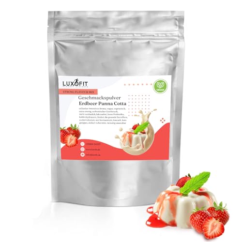 Luxofit Erdbeer Panna Cotta Geschmackspulver 300 g Strong Flavour Mix Getränkearoma Pulver Geschmacksintensive Backzutat Natürlich und Zuckerfreies Pulver, Veganer Geschmacksverstärker von luxofit
