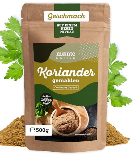 Koriander gemahlen Monte Nativo (500g) - Fein gemahlene Koriandersamen - Coriander - Schonend getrocknete und aromatische Gewürze ideal zum Kochen und Würzen - Intesives Aroma und Geschmack von Monte Nativo