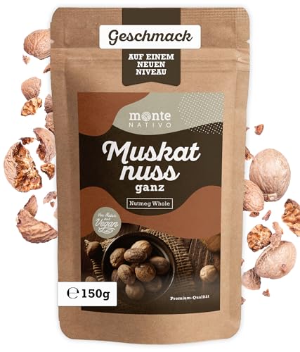 Muskatnuss ganz Monte Nativo (150g) - Muskatnüse ganz - Nutmeg - Schonend getrocknete und aromatische Gewürze ideal zum Kochen und Würzen - Intesives Aroma und Geschmack von Monte Nativo