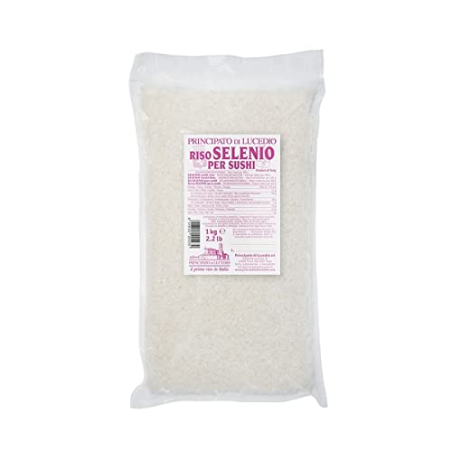 Principato di Lucedio - SELENIUM Reis Sushi - 1 kg - in Zellophan-Beutel mit Schutzatmosphäre von Principato di Lucedio