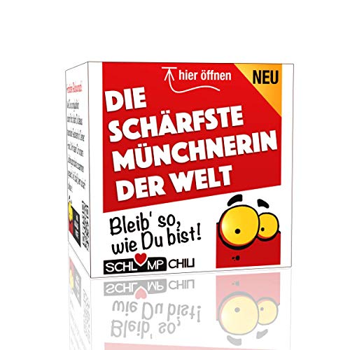 Die schärfste Münchnerin der Welt - ein witziges und originelles Geschenk zum Umzug, Neuanfang, Ostern, Frauentag, Weihnachten von Schlump-Chili