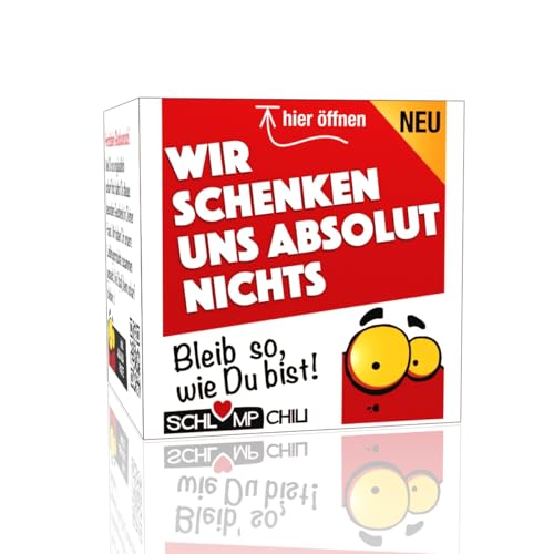 Schlump-Chili Wir schenken uns Absolut Nichts - ein witziges Nix Geschenk für Männer und Frauen von Schlump-Chili