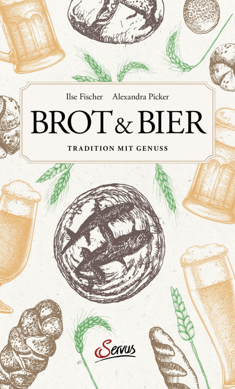 Brot & Bier von Servus Verlag