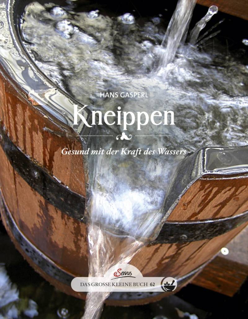 Das große kleine Buch: Kneippen von Servus Verlag