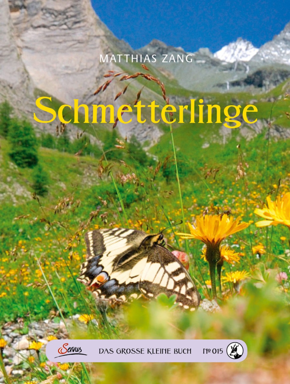 Das große kleine Buch: Schmetterlinge von Servus Verlag