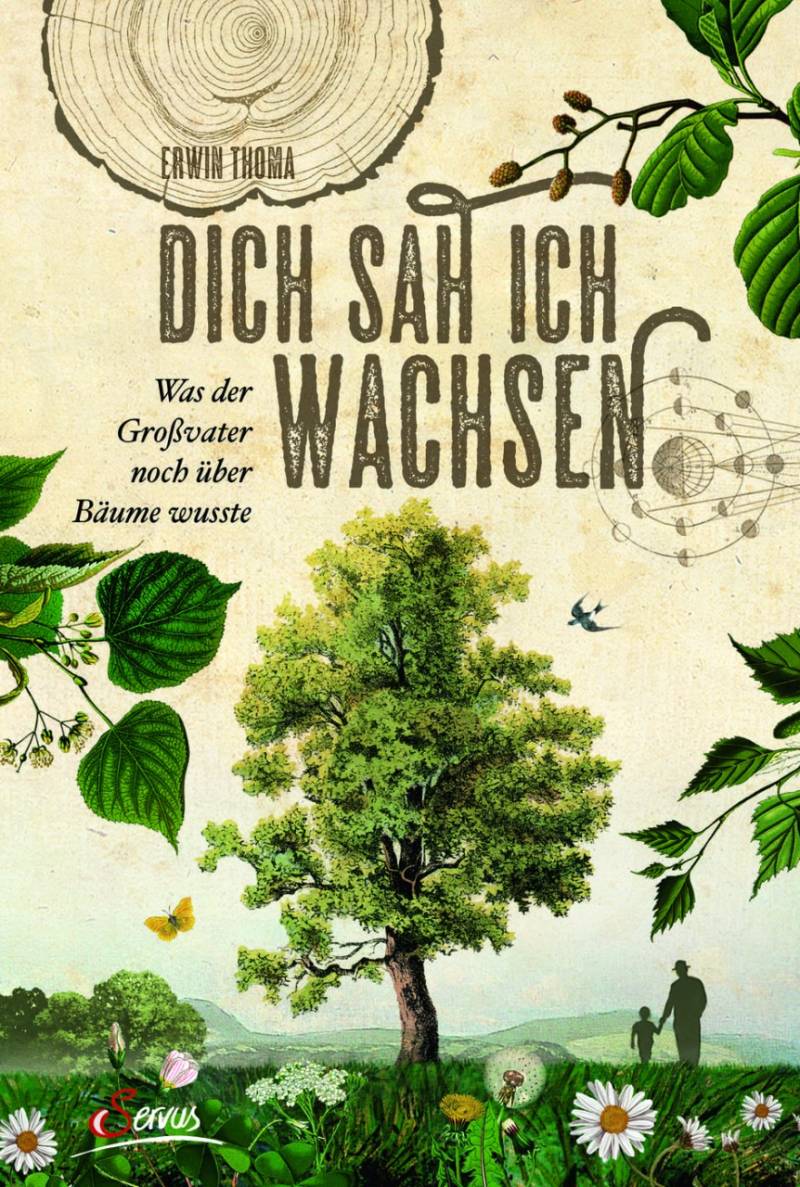 Dich sah ich wachsen von Servus Verlag