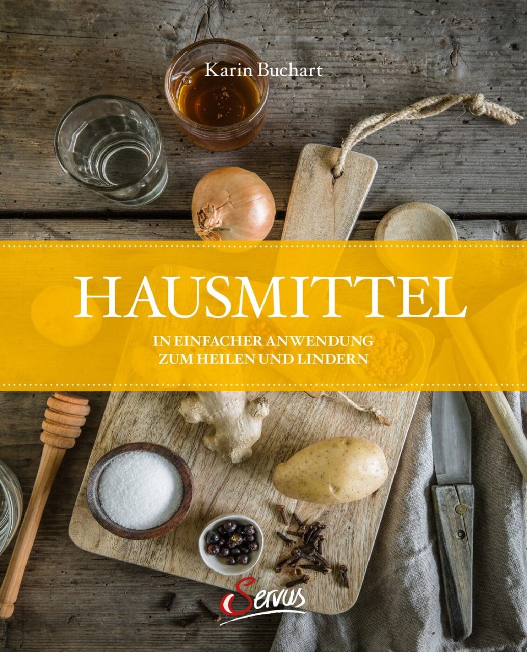 Hausmittel von Servus Verlag