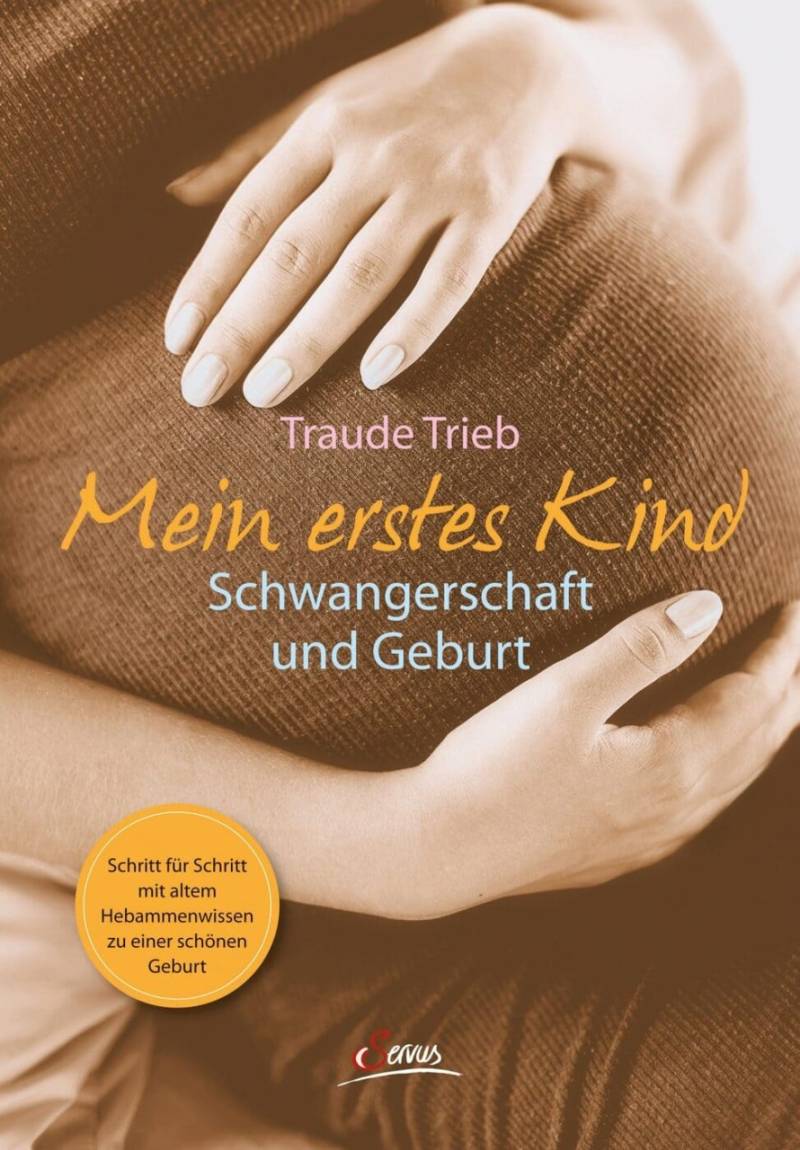 Mein erstes Kind von Servus Verlag