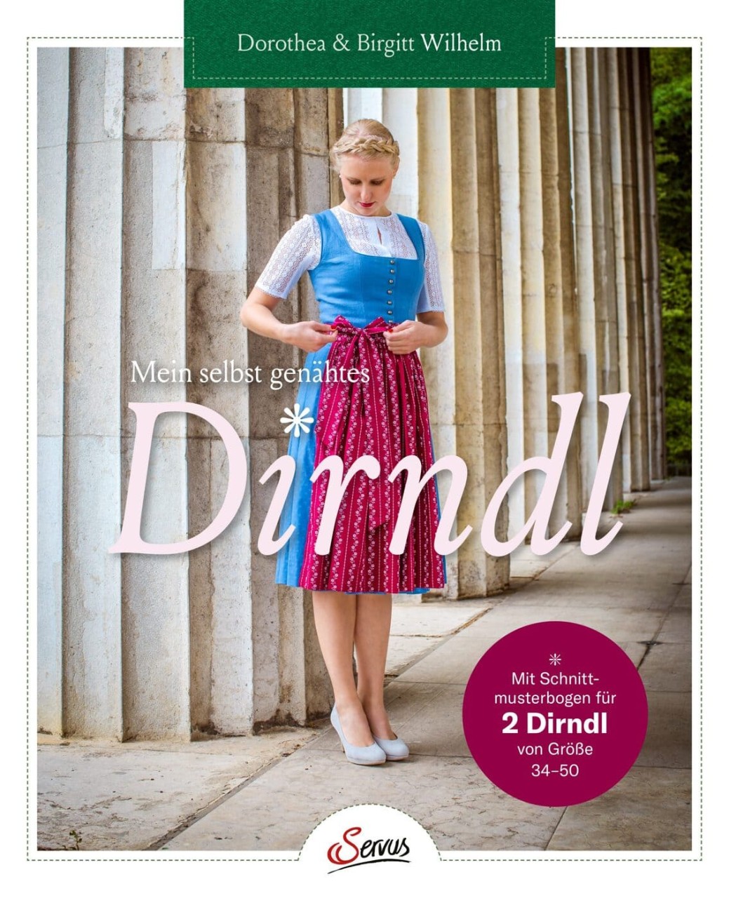 Mein selbst genähtes Dirndl von Servus Verlag