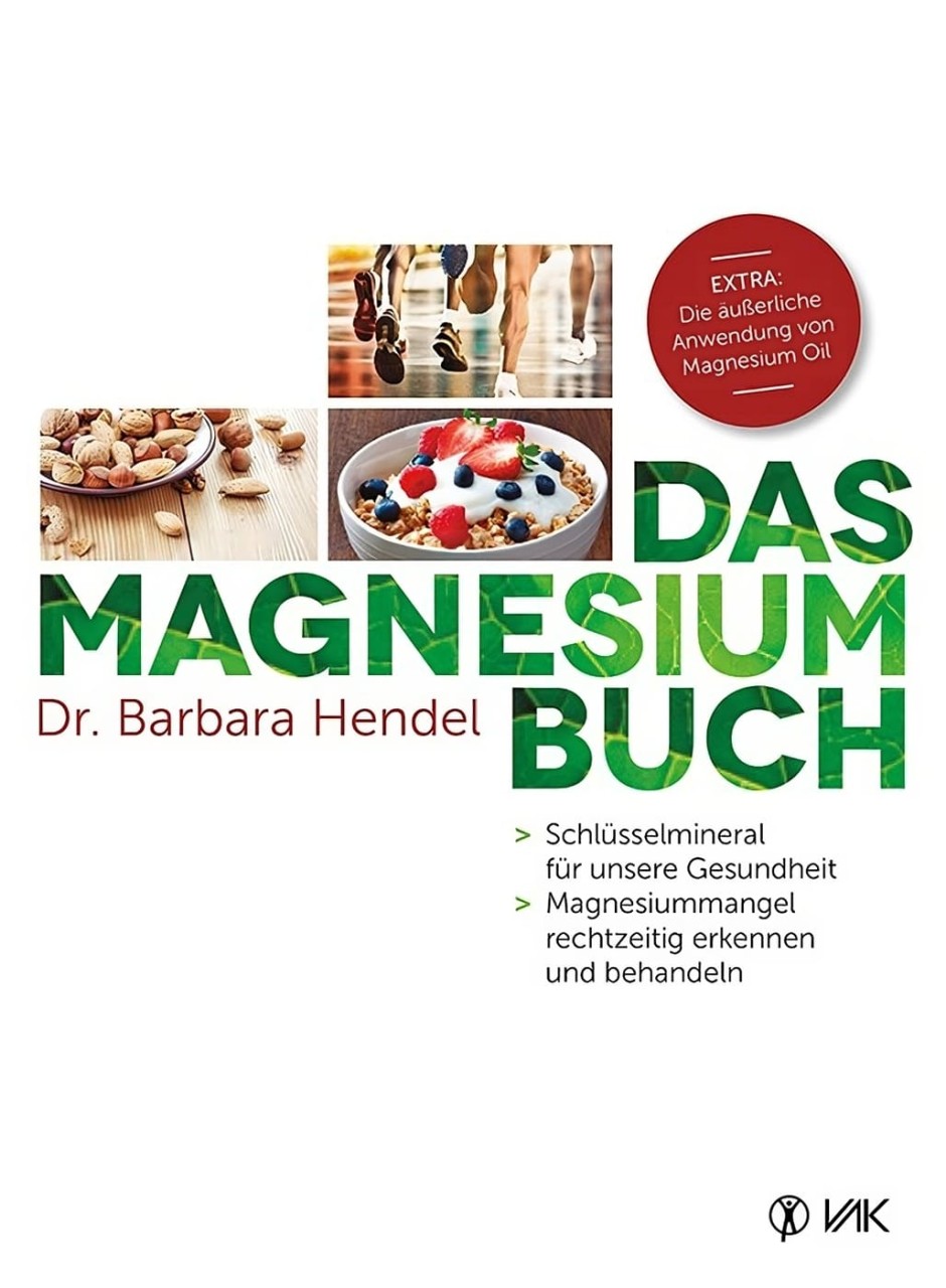 Das Magnesium-Buch Das Magnesium-Buch von VAK