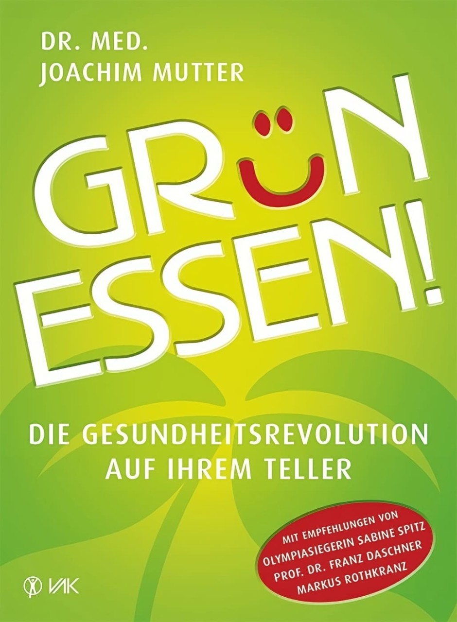 Grün essen! Grün essen! von VAK