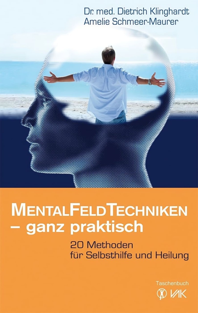 Mentalfeld-Techniken ganz praktisch Mentalfeld-Techniken ganz praktisch von VAK