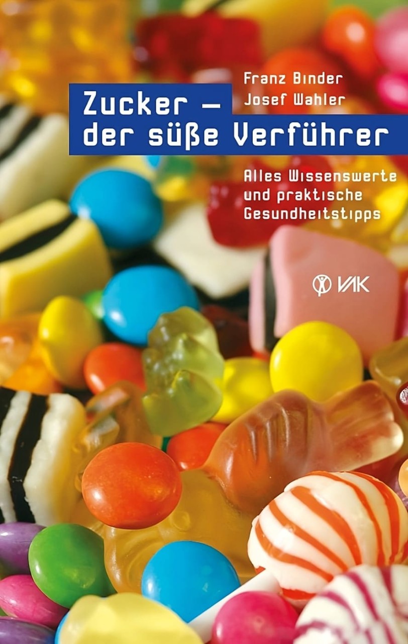Zucker - der süße Verführer Zucker - der süße Verführer von VAK