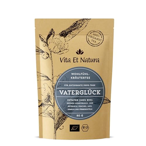 "Vaterglück" BIO Kräutertee für entspannte Papa-Tage - 80g lose Kräutermischung - 100% biologisch - Ideal als Geschenk für den frisch gebackenen Vater von Vita Et Natura