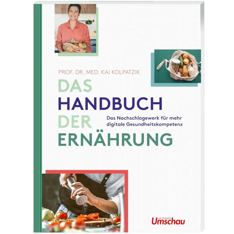 Apotheken Umschau: Handbuch Ernährung von Wort und Bild