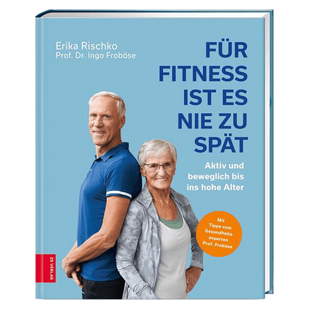 Für Fitness ist es nie zu spät von ZS Verlag