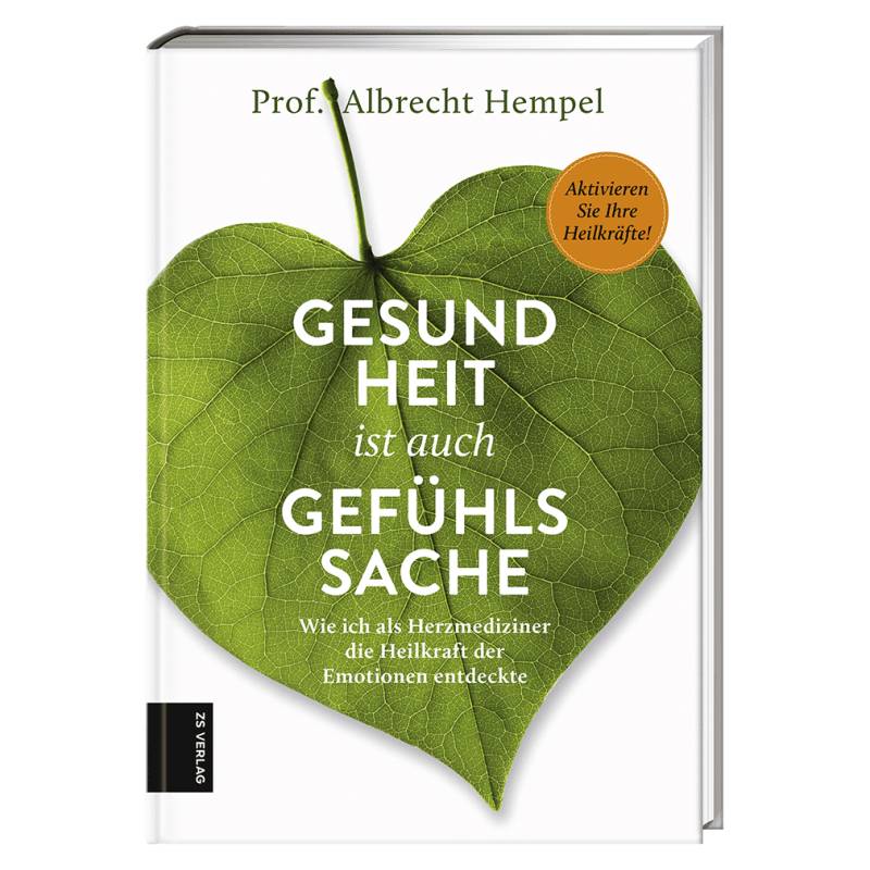 Gesundheit ist auch Gefühlssache von ZS Verlag