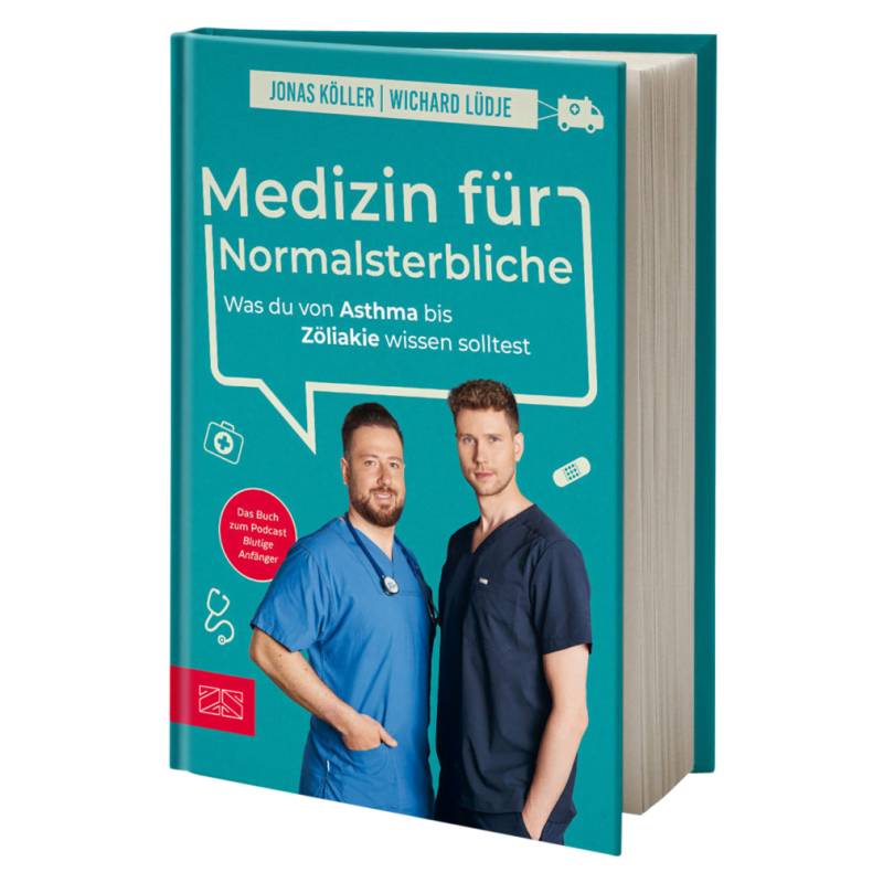 Medizin für Normalsterbliche von ZS Verlag
