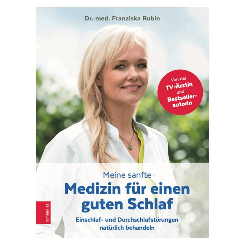 Meine sanfte Medizin für einen guten Schlaf von ZS Verlag