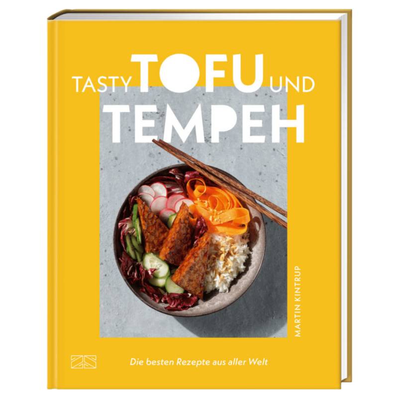 Tasty Tofu & Tempeh von ZS Verlag