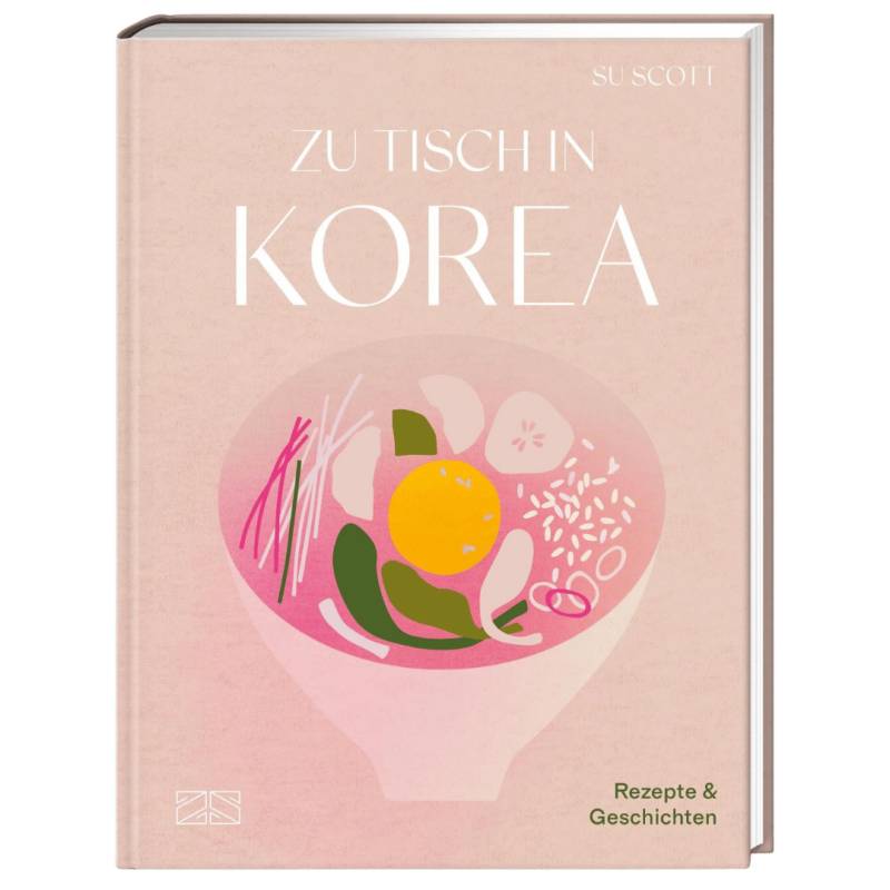 Zu Tisch in Korea von ZS Verlag