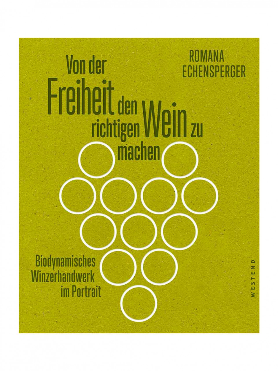 Romana Echensperger: Von der Freiheit, den richtigen Wein zu machen Romana Echensperger: Von der Freiheit, den richtigen Wein zu machen von vinocentral